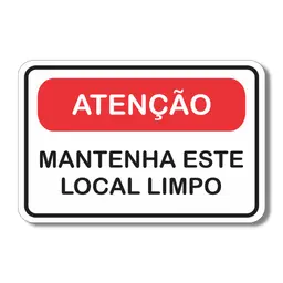 Placa Sinalização Atenção Mantenha Este Local Limpo 20x13 cm