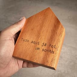 Casinha decorativa de Madeira - Tudo aqui já foi um sonho.