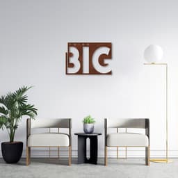 Quadro Escultura Frase Think Big 120x84 Marrom