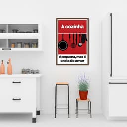 Quadro Frase A Cozinha é Pequena 43x30 Caixa Marrom