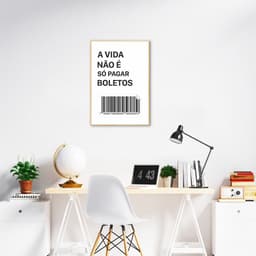 Quadro Frase Divertida Pagar Boletos 43x30 Filete Marfim