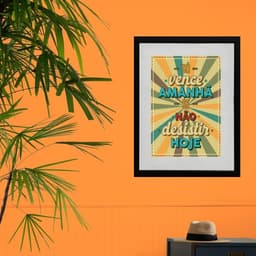 Quadro Só Vence Quem Não Desiste - 60x48cm