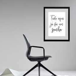 Quadro Tudo Aqui Já Foi Um Sonho - 60x48cm